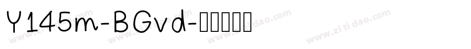 Y145m-BGvd字体转换