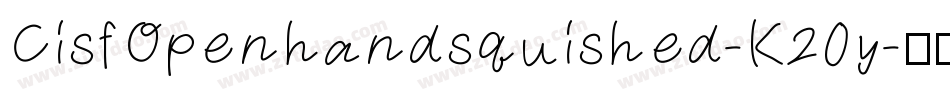 CisfOpenhandsquished-K20y字体转换