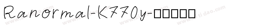 Ranormal-K770y字体转换