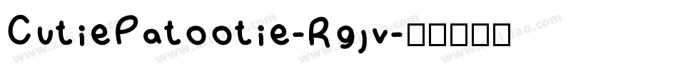 CutiePatootie-Rgjv字体转换