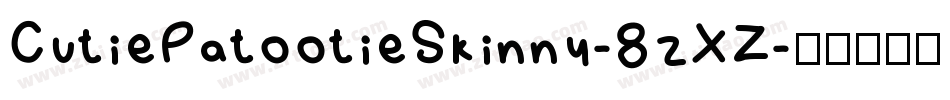 CutiePatootieSkinny-8zXZ字体转换
