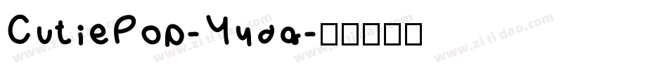 CutiePop-Yydq字体转换