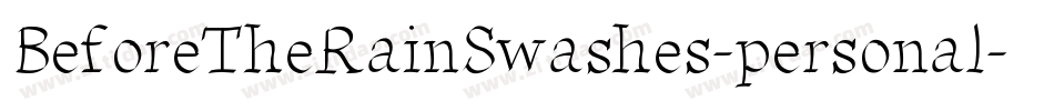 BeforeTheRainSwashes-personal-use-demo-2字体转换