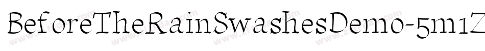 BeforeTheRainSwashesDemo-5m1Z字体转换