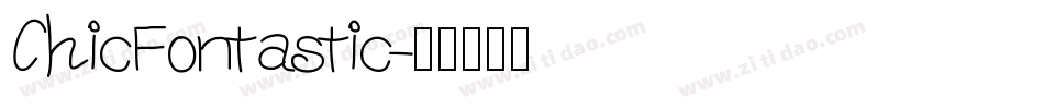 ChicFontastic字体转换