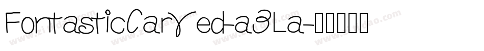 FontasticCarved-a3La字体转换