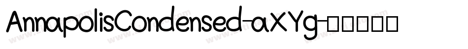 AnnapolisCondensed-aXYg字体转换