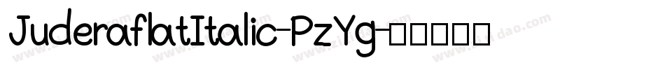 JuderaflatItalic-PzYg字体转换