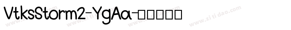 VtksStorm2-YgAa字体转换