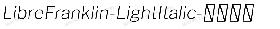 LibreFranklin-LightItalic字体转换