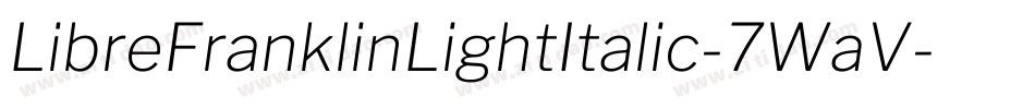 LibreFranklinLightItalic-7WaV字体转换