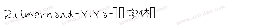 Rutmerhand-YlYa字体转换