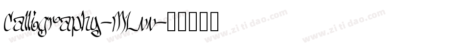 Calligraphy-MLvv字体转换