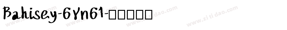Bahisey-6Yn61字体转换