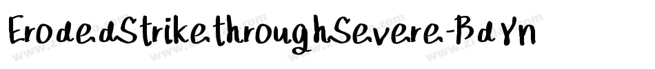 ErodedStrikethroughSevere-BdYn字体转换