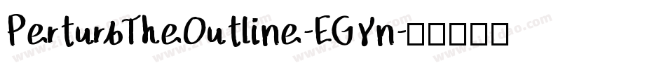 PerturbTheOutline-EGYn字体转换