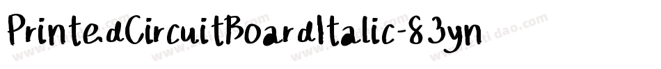 PrintedCircuitBoardItalic-83yn字体转换