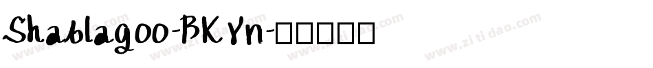 Shablagoo-BKYn字体转换