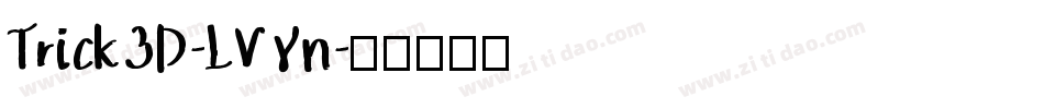 Trick3D-LVYn字体转换