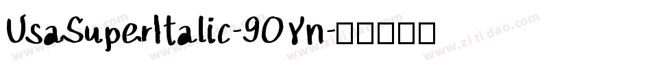 UsaSuperItalic-9OYn字体转换