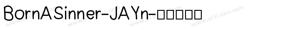 BornASinner-JAYn字体转换