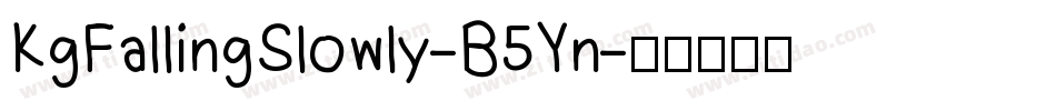 KgFallingSlowly-B5Yn字体转换