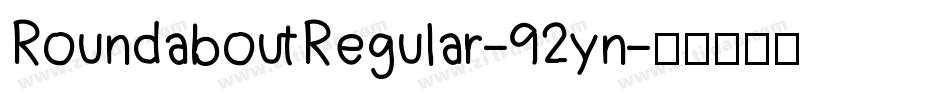 RoundaboutRegular-92yn字体转换