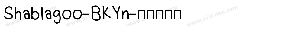 Shablagoo-BKYn字体转换