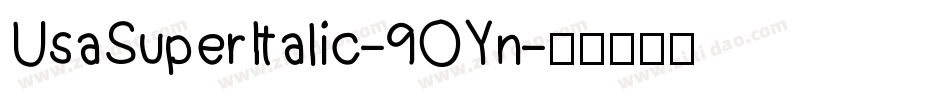 UsaSuperItalic-9OYn字体转换