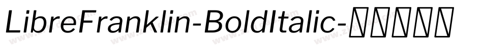 LibreFranklin-BoldItalic字体转换