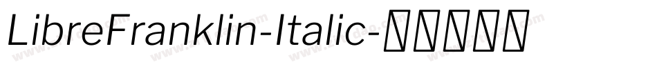 LibreFranklin-Italic字体转换