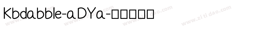 Kbdabble-aDYa字体转换