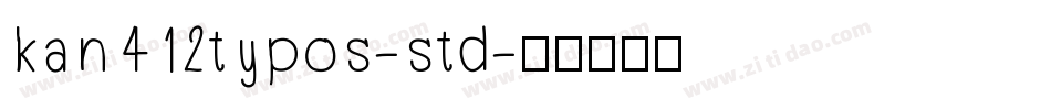 kan412typos-std字体转换