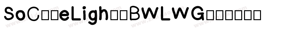 SoCuteLight-BWLWG字体转换