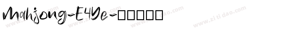 Mahjong-E4Ye字体转换