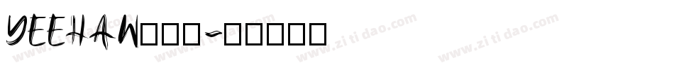 YEEHAW生成器字体转换