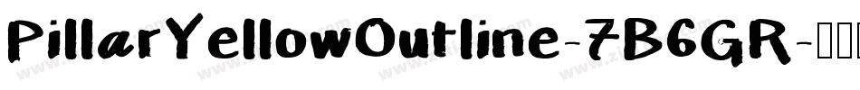 PillarYellowOutline-7B6GR字体转换