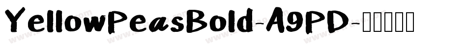 YellowPeasBold-A9PD字体转换