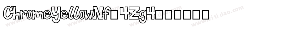ChromeYellowNf-4Zg4字体转换
