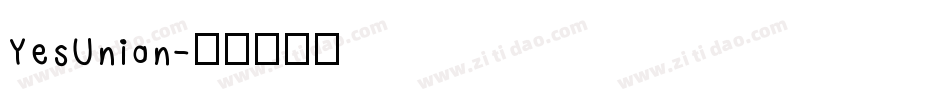 YesUnion字体转换