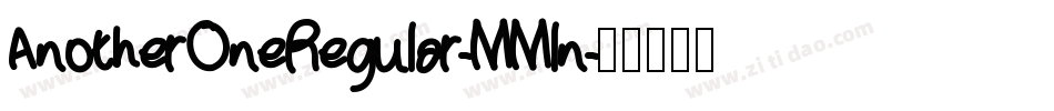 AnotherOneRegular-MMln字体转换