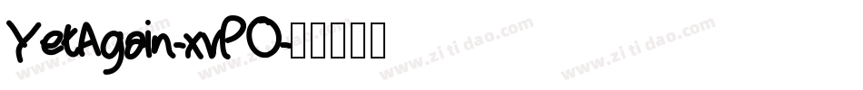 YetAgain-xvPO字体转换