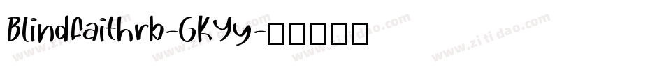 Blindfaithrb-GKYy字体转换