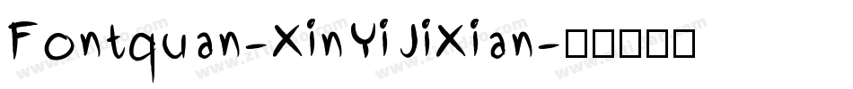 Fontquan-XinYiJiXian字体转换