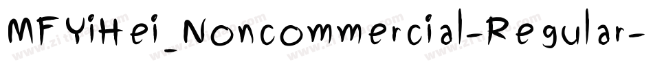 MFYiHei_Noncommercial-Regular字体转换