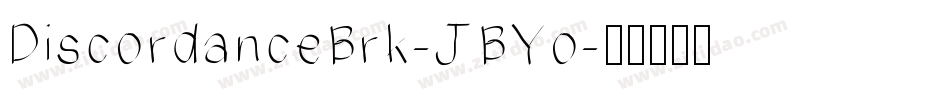 DiscordanceBrk-JBYo字体转换