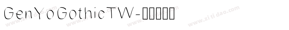 GenYoGothicTW字体转换