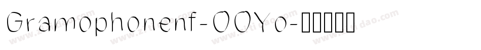 Gramophonenf-OOYo字体转换