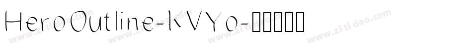 HeroOutline-KVYo字体转换