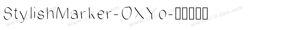 StylishMarker-OXYo字体转换